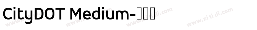 CityDOT Medium字体转换